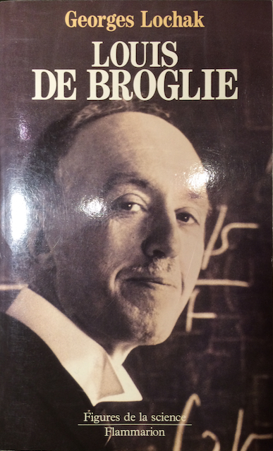 G.Lochak_Louis_de_Broglie